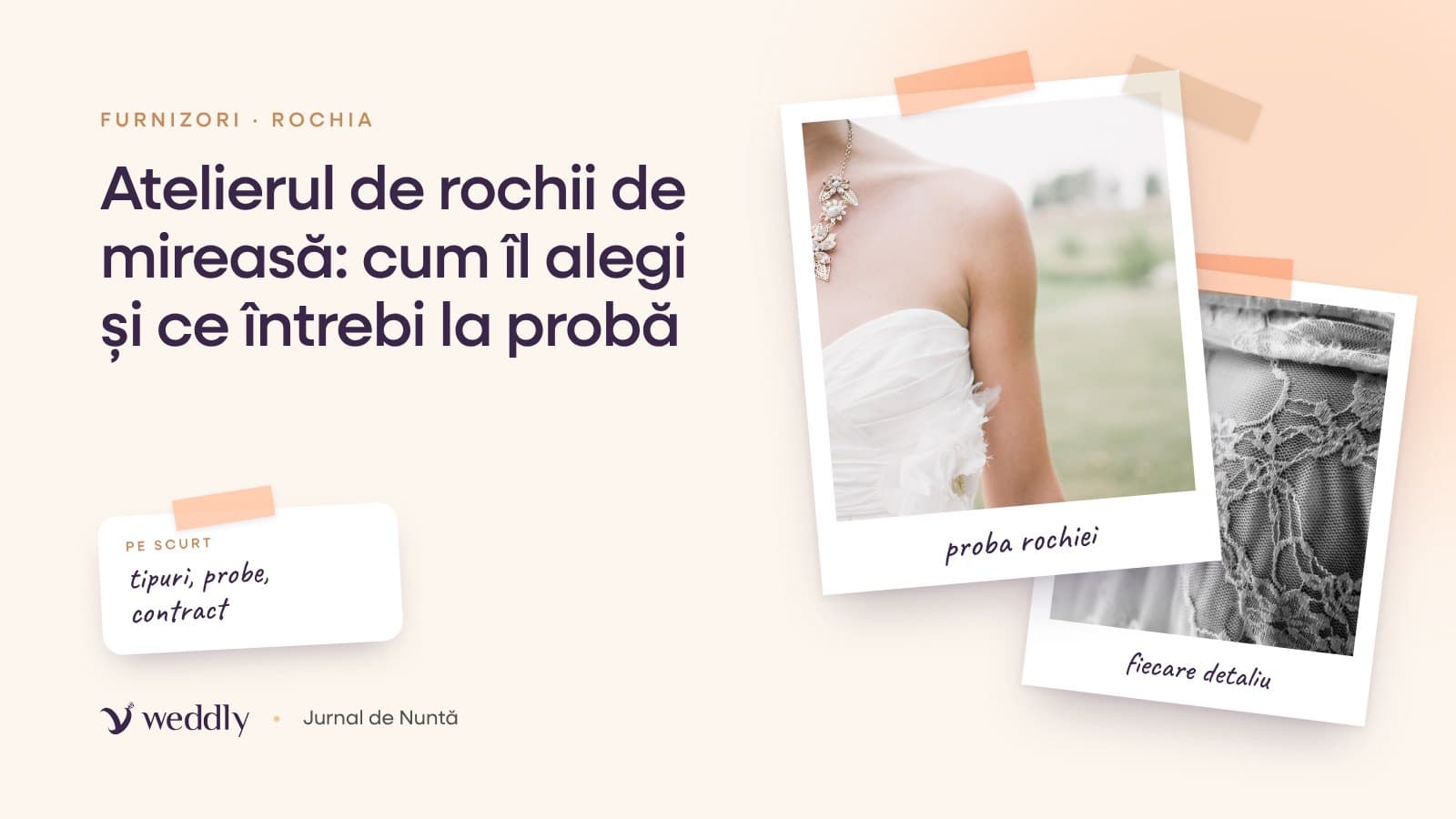 Copertă: Atelierul de rochii de mireasă: cum îl alegi și ce întrebi la probă