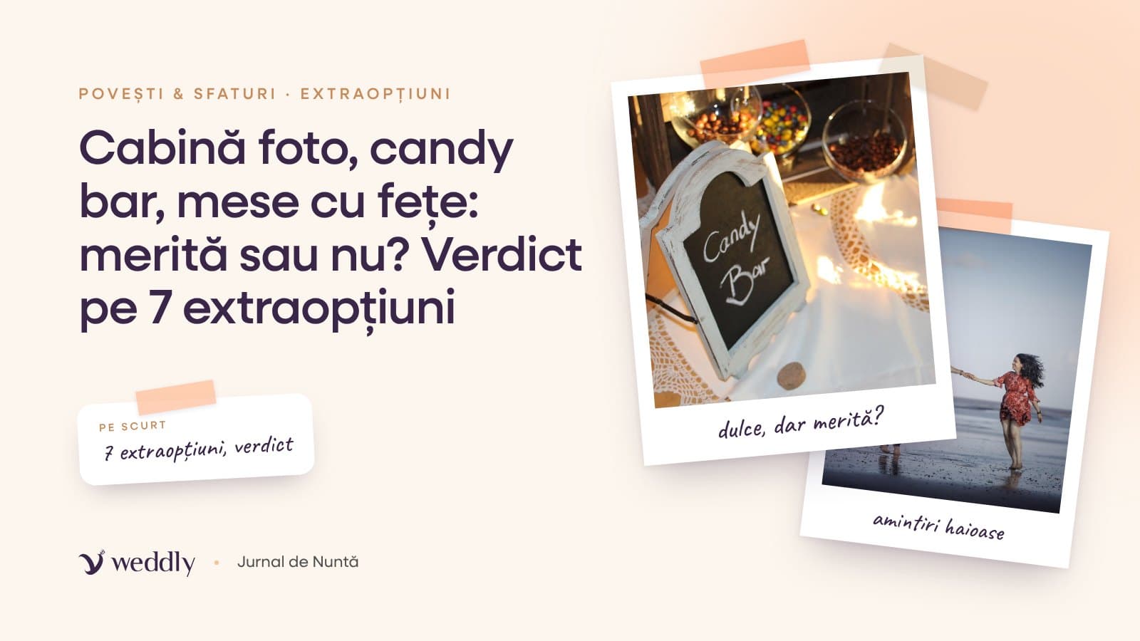 Copertă: Cabină foto, candy bar, mese cu fețe: merită sau nu? Verdict pe 7 extraopțiuni