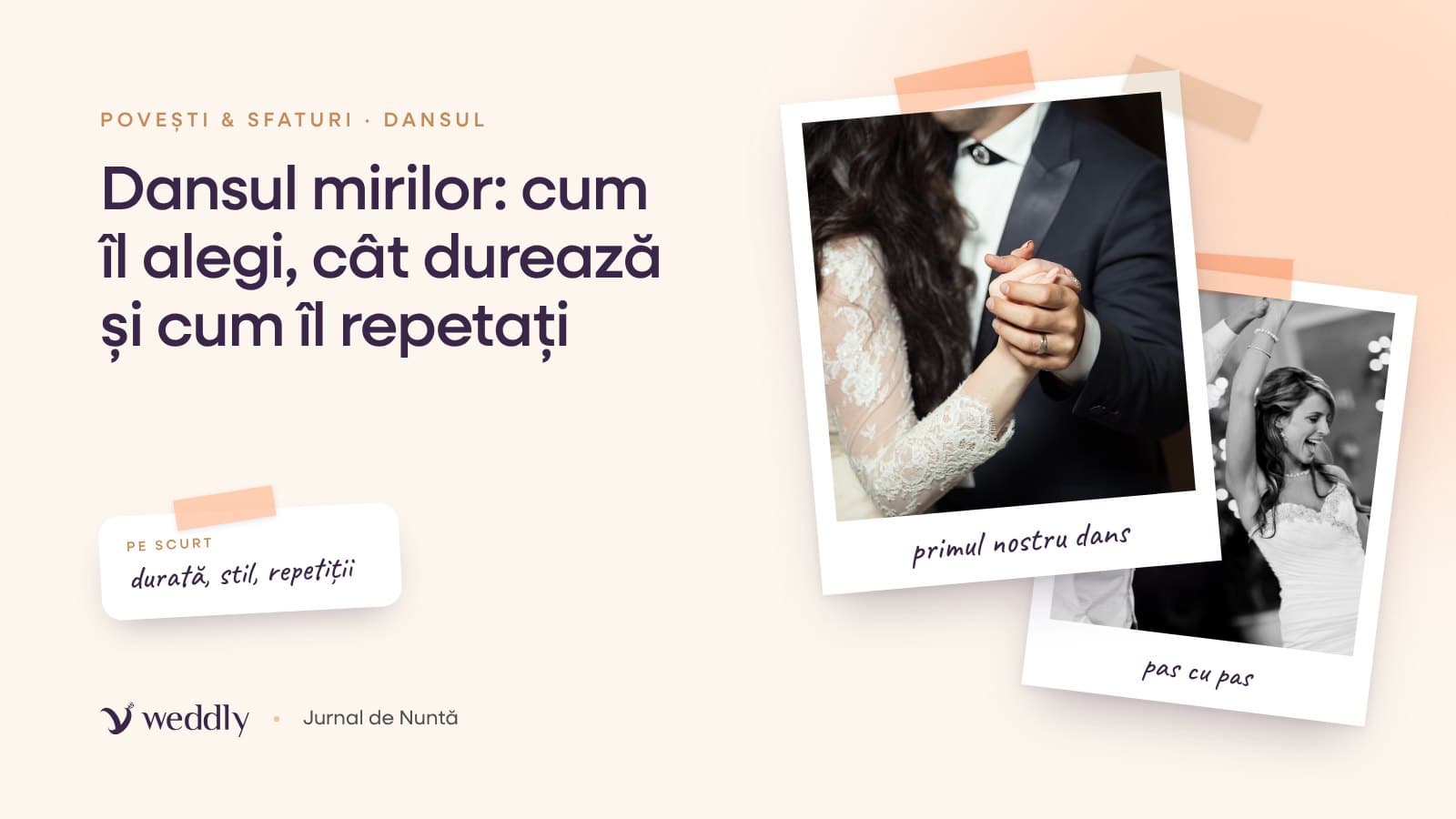 Copertă: Dansul mirilor: cum îl alegi, cât durează și cum îl repetați