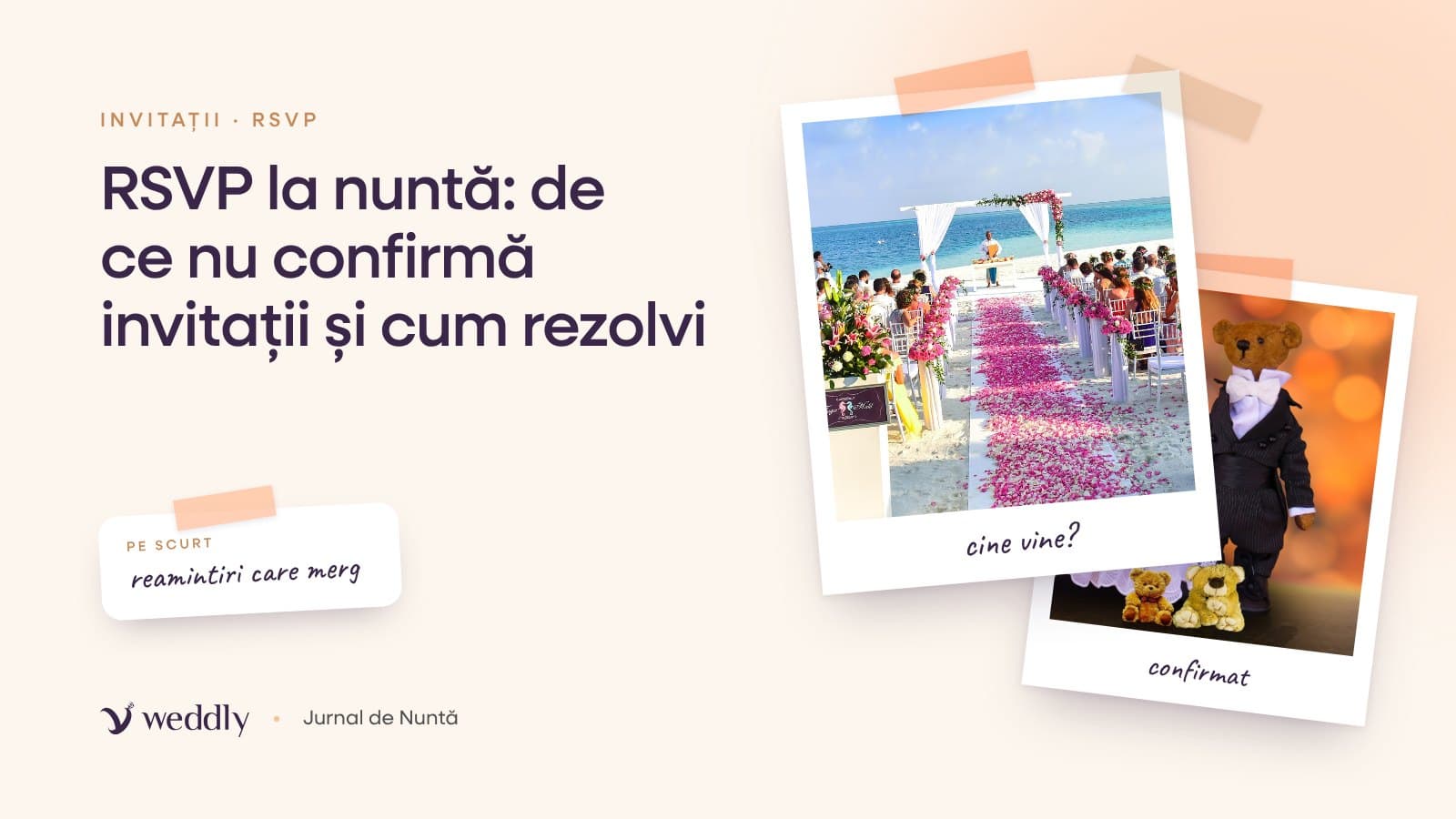 Copertă: RSVP la nuntă: de ce nu confirmă invitații și cum rezolvi